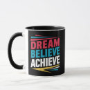 Search for dream believe mugs Dreams