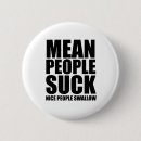 Search for no mean people buttons Funny