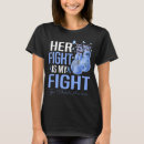 Search for her fight is my fight tshirts Type