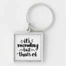 Search for mondays keychains Inspiration
