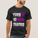 Search for yuck tshirts Thanks