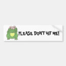 Search for frog bumper stickers Humour