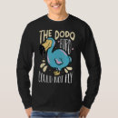 Search for dodo bird tshirts Animals