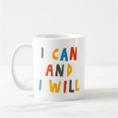 Search for i can and i will mugs Cute