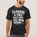 Search for flashes tshirts Fire
