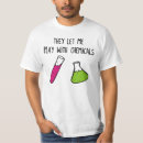 Recherche de chimiques tshirts Chimiste