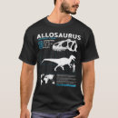 Search for allosaurus tshirts Paleontology