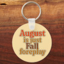 Search for august keychains Funny