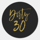 Search for dirty 30 stickers Birthday