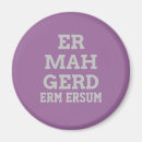 Search for silly saying magnets Humour
