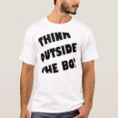 Search for think outside the box tshirts Funny