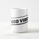 Search for good vibes mugs Humour