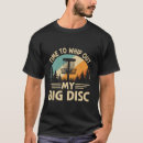 Search for golf outing tshirts Disc