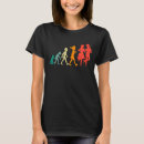 Search for dance evolution tshirts Retro