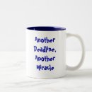 Search for deadlines mugs Work