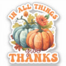 Search for inspirational thanksgiving stickers Fall foliage