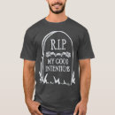 Search for funny headstone tshirts Rip