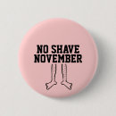 Search for no shave buttons Funny