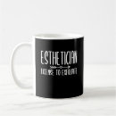 Search for aesthetician mugs Beautician