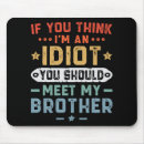 Search for should mousepads Humour