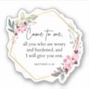 Search for matthew 11 28 stickers Faith