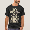 Search for rhythm and beats tshirts Drummer