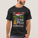 Search for pizza christmas tshirts Funny