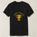 Recherche de trophy husband tshirts Trophée
