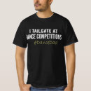 Search for tailgate tshirts Dad