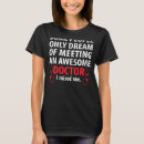 Search for doctor dad tshirts People