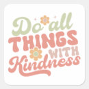 Search for happy quote stickers Be kind
