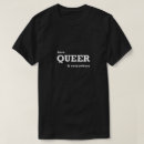 Search for here and queer tshirts Funny
