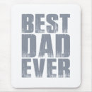 Search for dad mousepads Best daddy ever