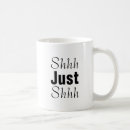 Search for shhh mugs Typography