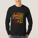 Search for mexican dad tshirts Daddy
