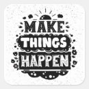 Search for make it happen stickers Life