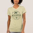 Search for up north tshirts Wisconsin