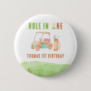 Search for hole in one buttons First birthday