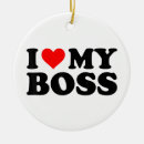 Search for funny boss ornaments Humour