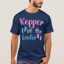 Search for gender keeper tshirts Pregnancy reveal