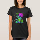 Recherche de neon glow tshirts Fluorescent