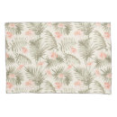 Search for palm trees pillowcases Floral