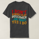 Search for dulcimer tshirts Appalachian