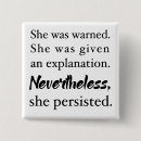 Search for warren in buttons Nevertheless she persisted
