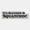 Search for squatchin bumper stickers Gone