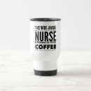 Search for funny nurse travel mugs Humour