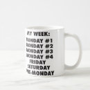 Search for i hate monday mugs Work