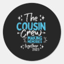 Search for crew family stickers Cousin
