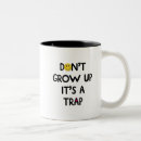 Search for grow up mugs Cute
