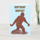 Search for sasquatch birthday cards Bigfoot